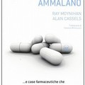 Farmaci che ammalano
