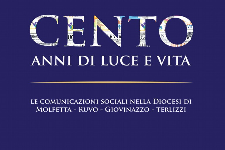 Cento anni di Luce e Vita