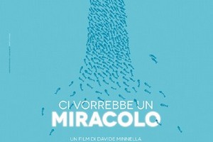 Ci vorrebbe un miracolo